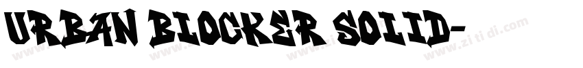 Urban Blocker Solid字体转换